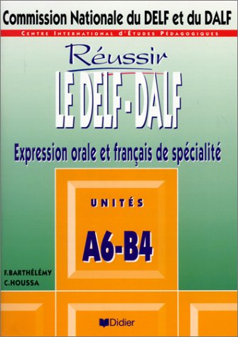 Réussir le DELF-DALF