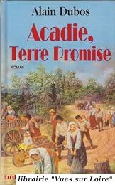 Acadie, terre promise