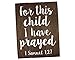 Elegant Signs for This Child I Have Prayed Sign Wall Art Rustic Nursery Art Woodland Nursery Art (11 x 14 inch)