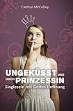 Ungeküsst und doch Prinzessin