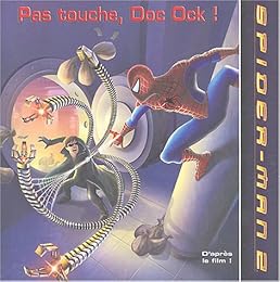 Pas touche, Doc Ock !