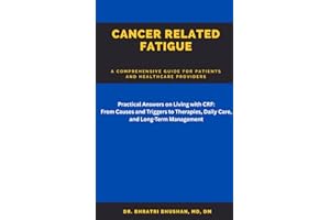 Cancer Related Fatigue (CRF): A comprehensive guide for patients and healthcare providers