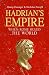 Hadrian's Empire by Danny Danzinger, Nicholas Purcell