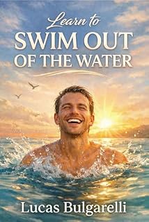 Livro Learn to Swim Out of Water: From Fear to Confidence