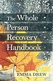 Image de The Whole Person Recovery Handbook