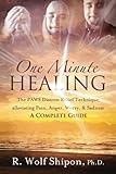Image de One Minute Healing: The PAWS Distress Relief Technique, alleviating Pain, Anger, Worry, & Sadness: A Complete Guide