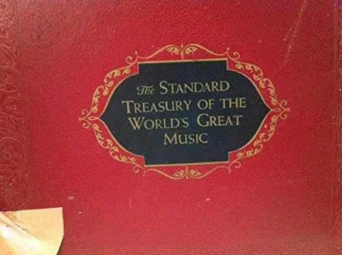 The Standard Treasury of the Worlds Great Music: High Fidelity