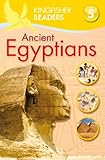 Kingfisher Readers L5: Ancient Egyptians