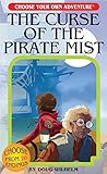 The Curse of the Pirate Mist (Choose Your Own Adventure #39)