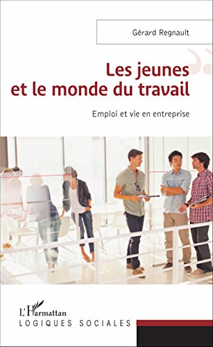 Les  jeunes et le monde du travail
