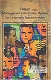Role of Management Information System in University Administration, Kulkarni, R. V. and Joshi, M. J., 8170005027