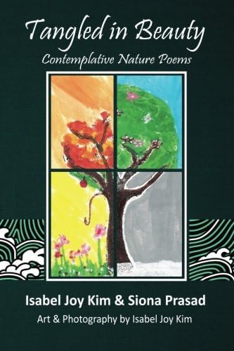 Tangled in Beauty: Contemplative Nature Poems