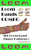 Loom Bands Combo! Six Loom Band Finger Patterns.: Six Loom Band Jewelry Patterns To Make By Hand... Without A Loom!