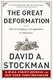The Great Deformation: The Corruption of Capitalism in America