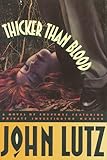 Front cover for the book Thicker Than Blood by John Lutz