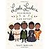 Little Leaders: Bold Women in Black History (Vashti Harrison)
