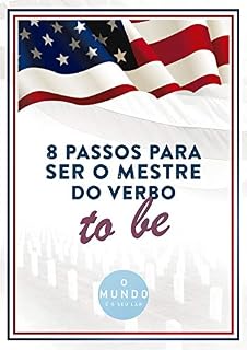 Livro 8 Passos para ser o mestre do Verbo TO BE