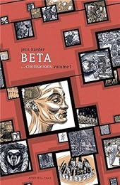 Beta, civilisations