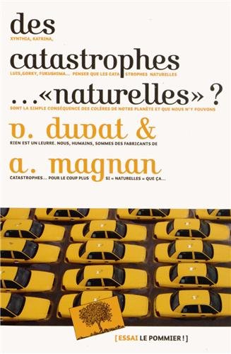 Des  catastrophes naturelles ?