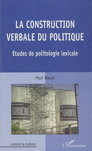 La  construction verbale du politique