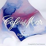 Cafe Del Mar Dreams 5 / Various
