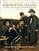 American Issues: A Primary Source Reader in United States History, Volume 1