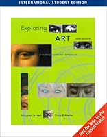 Exploring Art: A Global, Thematic Approach, International Edition, 3Rd Edition 0495319422 Book Cover