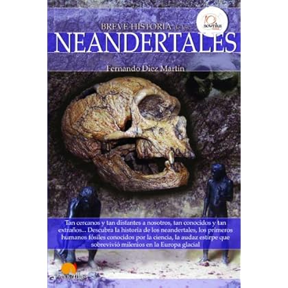 Breve historia de los neandertales Breve historia de los neandertales