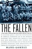 The Fallen: A True Story of American POWs and Japanese Wartime Atrocities