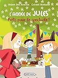 L'Annee De Jules: Prets Pour Le Spectacle (French Edition) by 