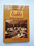 Image de Clearly the Best: History of Webbs Brewery Aberbeeg