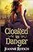 Cloaked in Danger (The Willoughby Family series Book 2)