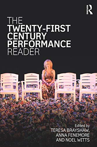 The Twenty-First Century Performance Reader