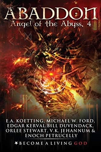 ABADDON: The Angel of the Abyss (The Nine Demonic Gatekeepers Saga)
