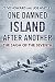 One Damned Island After Another: The Saga of the Seventh by Clive Howard, Joe Whitley