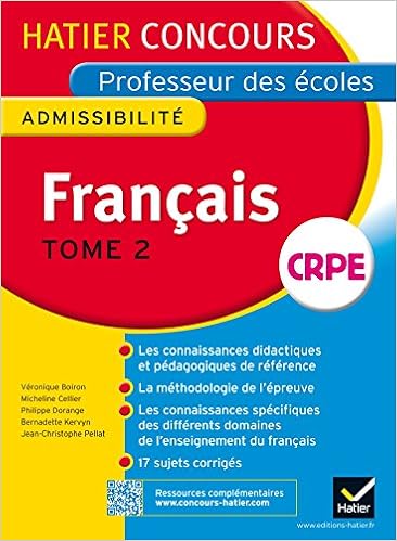 Amazon Fr Concours Professeur Des Ecoles 2015 Francais Tome 2 Epreuve Ecrite D Admissibilite Boiron Veronique Cellier Micheline Kervyn Bernadette Pellat Jean Christophe Dorange Philippe Livres