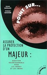 Assurer la protection d'un majeur