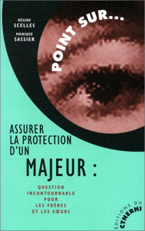 Assurer la protection d'un majeur