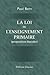 La loi de l'enseignement primaire (proposition Barodet): Rapport présenté à la Chambre des déput by Paul Bert