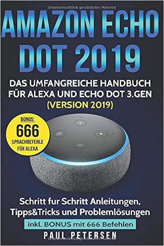 Buy Amazon Echo Dot 2019 Das Umfangreiche Handbuch Für