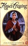 Front cover for the book Hope's Crossing by Joan Elizabeth Goodman