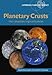 Planetary Crusts: Their Composition, Origin and Evolution (Cambridge Planetary Science, Series Number 10)