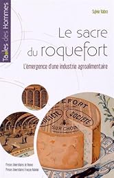 Le  sacre du roquefort