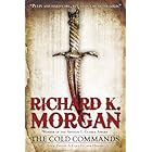 The Cold Commands (A Land Fit for Heroes Series Book 2)