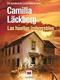 Las huellas imborrables (Los crímenes de Fjällbacka) (Spanish Edition)