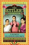 The Settler's Cookbook: Tales of Love, Migration and Food