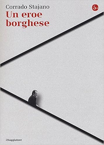 Corrado Stajano - Un eroe borghese (2016)
