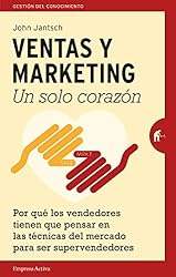 Ventas y Marketing. Un solo corazón (Gestión del conocimiento) (Spanish Edition)