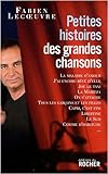 Petites histoires des grandes chansons by