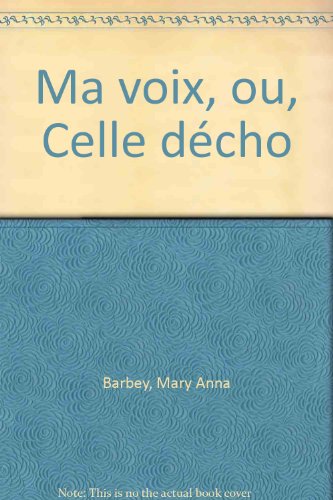 Ma voix, ou celle d'écho